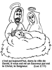 Page de Noël à colorer; dessin de Joseph, Marie et le Jésus Christ bébé. Mots de la bible de Luc 2:11. 