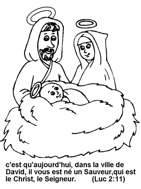 Page de Noël à colorer; dessin de Joseph, Marie et le Jésus Christ bébé. Mots de la bible de Luc 2:11.